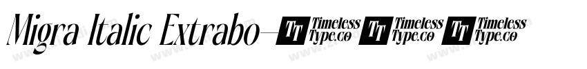 Migra Italic Extrabo字体转换